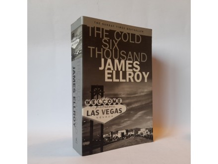 James Ellroy The Cold Six Thousand