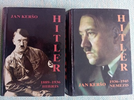 Jan Keršo Hitler 1889 - 1936 / Hitler 1936 - 1945
