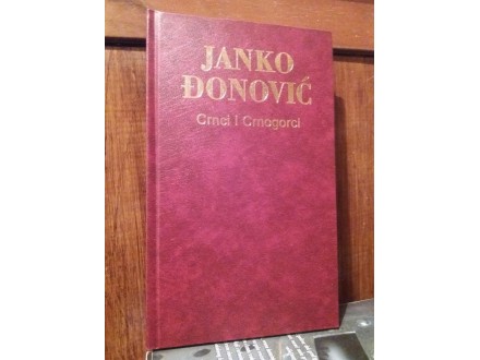 Janko Djonovic  CRNCI I CRNOGORCI