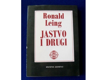 Jastvo i drugi, Ronald Leing
