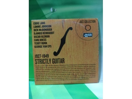 Jazz Collection - Strictly Guitar 1927 - 1949