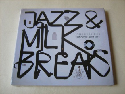 Jazz & Milk Breaks  Compilation Series Vol. 2