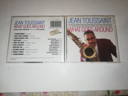 Jean Toussaint ‎– What Goes Around