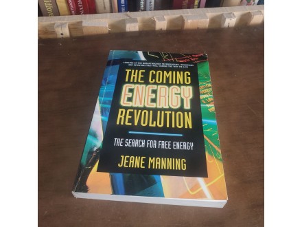 Jeane Manning - The Coming Energy Revolution