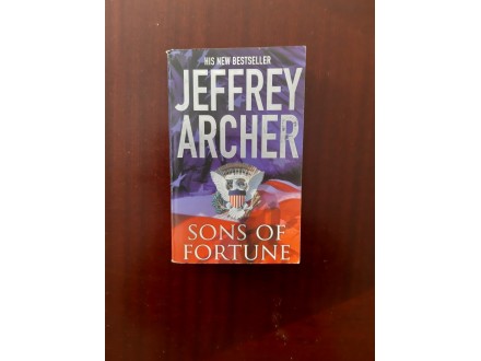Jeffrey Archer Sons of fortune