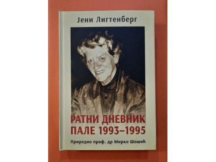 Jeni Ligtenberg: Ratni dnevnik - Pale 1993-1195