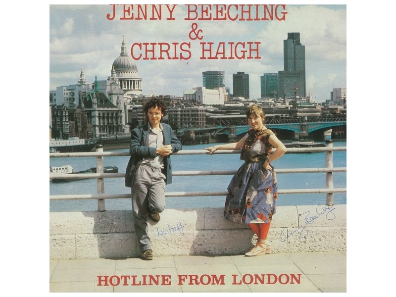 Jenny Beeching &; Chris Haigh – Hotline From London