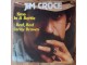 Jim Croce ‎– Time In A Bottle / Bad, Bad Leroy Brown slika 1