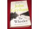 John Grisham - THE WHISTLER slika 1