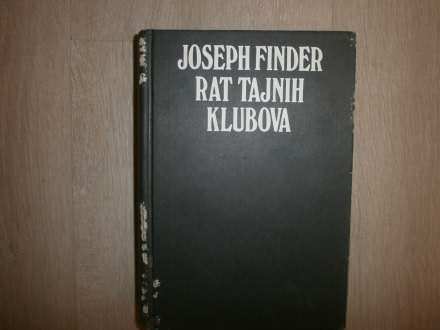 Joseph Finder - RAT TAJNIH KLUBOVA