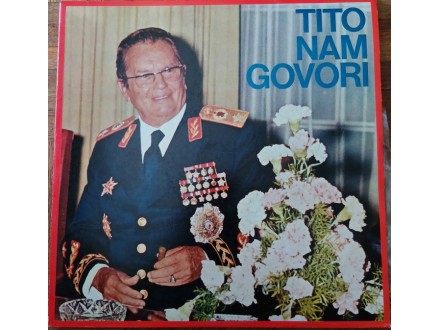 Josip Broz Tito-Tito nam Govori 2LP (1977)