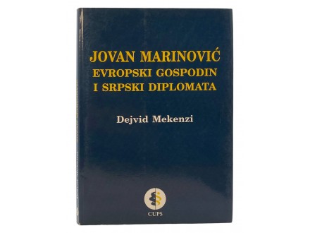 Jovan Marinović evropski gospodin i srpski diplomata