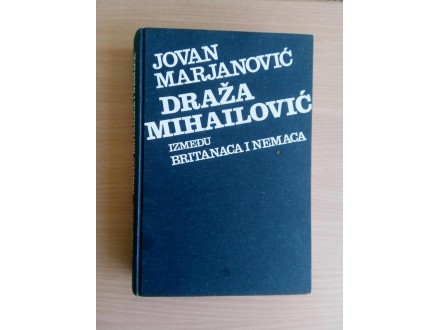 Jovan Marjanović - Draža Mihajlović