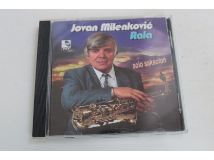 Jovan Milenković Rala, solo saksofon