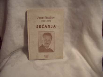 Jovan Tucakov, 1905 -1978, grupa autora