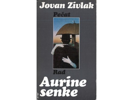 Jovan Zivlak - AURINE SENKE