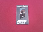 Jovan Zivlak - Aurine senke: Čitanja i sećanja
