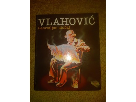 Jugoslav Vlahovic-Rasvetljen slucaj