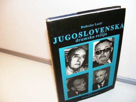 Jugoslovenska dramska rezija Radoslav Lazic