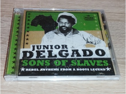 Junior Delgado ‎– Sons Of Slaves - Rebel Anthems From A