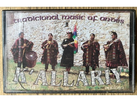 K`ALLARIY - Traditional music Of Andes Vol II