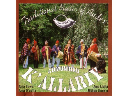 K` Allariy - Cacharpaya - Traditional Music Of Andes