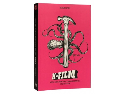 K-FILM – Vodič kroz korejsku kinematografiju ✔️