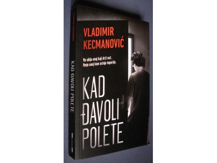 KAD ĐAVOLI POLETE - Vladimir Kecmanović