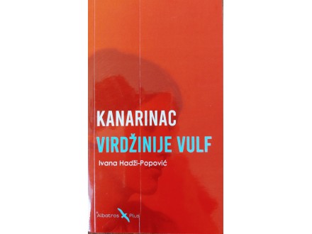 KANARINAC VIRDŽINIJE VULF - Ivana Hadži-Popović