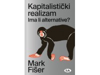 KAPITALISTIČKI REALIZAM, Mark Fišer