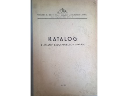 KATALOG STAKLENIH LABORATORIJSKIH APARATA, Zagreb, 1951