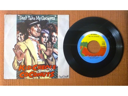 KID CREOLE i THE COCONUTS - Don`t Take (singl) licenca