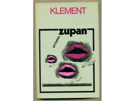 KLEMENT (slovenački roman) Vitomil Zupan