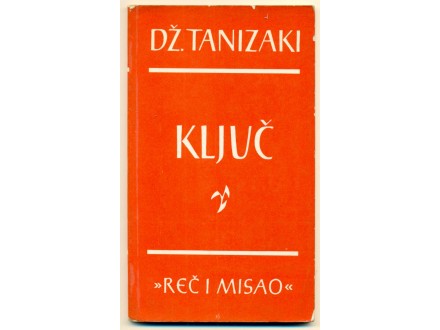 KLJUČ (japanski roman) Džuničiro Tanizaki
