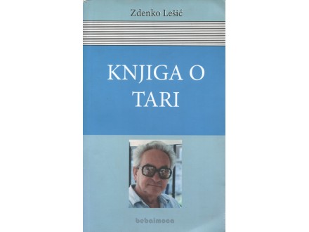 KNJIGA O TARI - Zdenko Lešić