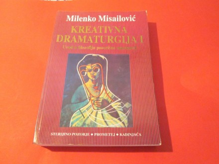KREATIVNA DRAMATURGIJA I Milenko Misailović