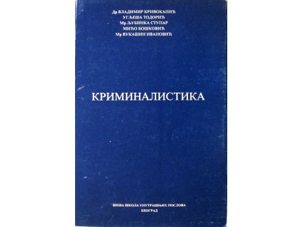 KRIMINALISTIKA - Dr Vladimir Krivokapić i saradnici