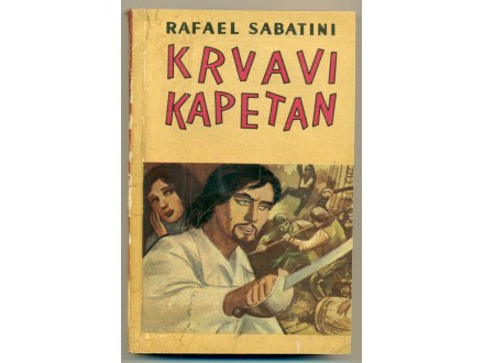 KRVAVI KAPETAN (roman) Rafael Sabatini
