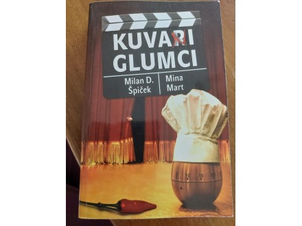 KUVARI GLUMCI- Milan Špiček/Mina Mart