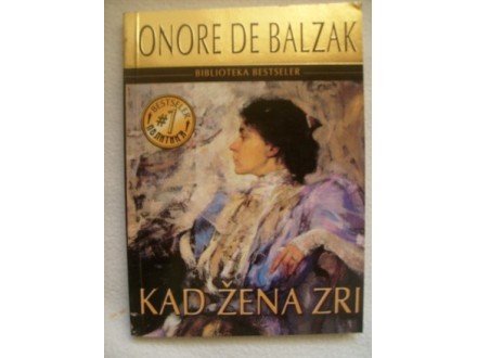 Kad žena zri -  Onore de Balzak