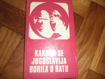 Kako bi se Jugoslavija borila u ratu