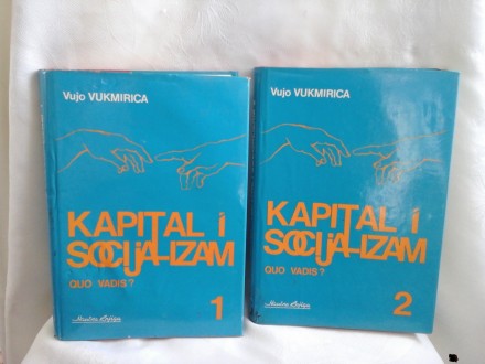 Kapital i socijalizam 1 i 2 Vujo Vukmirica
