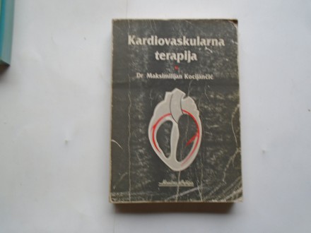 Kardiovaskularna terapija, M.Kocijančić, naučna knjiga