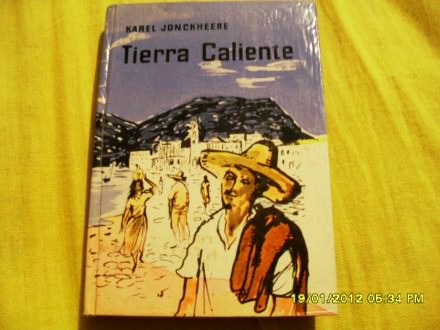 Karel Jonckheere - Tierra Caliente, na madarskom