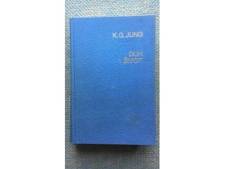 Karl Gustav Jung Duh i život