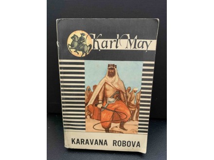 Karl May - Karavana robova