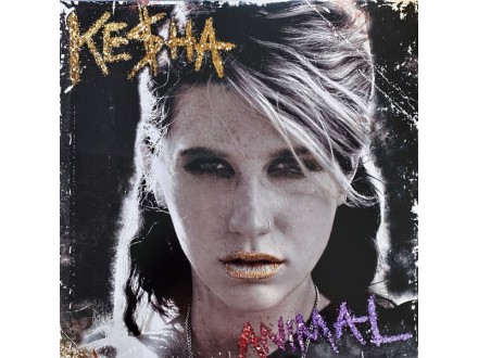 Ke$ha – Animal(2LP,2023,expanded edition)