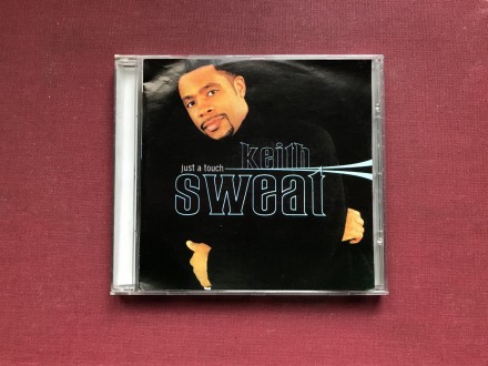 Keith Sweat - JUST A ToUCH   1997