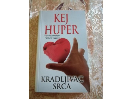 Kej Huper - Kradljivac srca