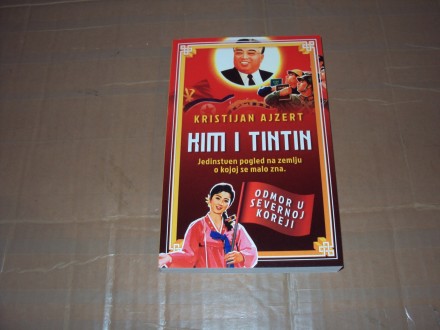 Kim i Tintin odmor  u severnoj Koreji Kristijan Ajzert